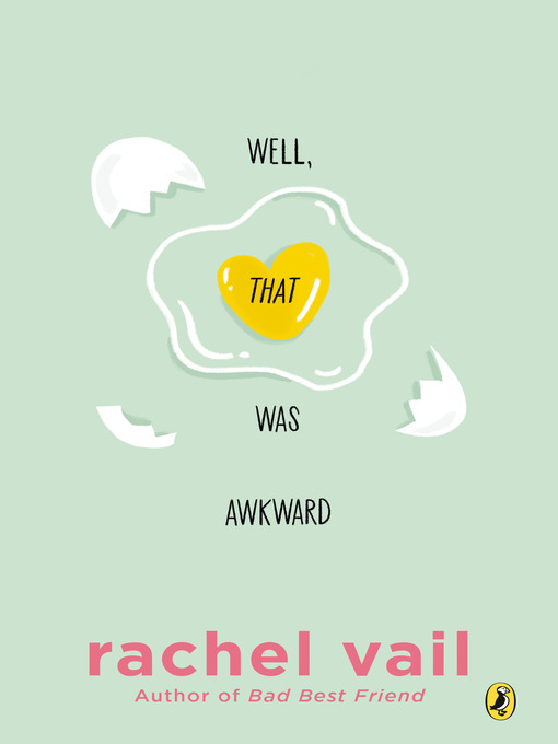 Title details for Well, That Was Awkward by Rachel Vail - Available
